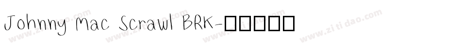 Johnny Mac Scrawl BRK字体转换